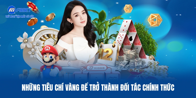 Điều kiện để tăng cơ hội trở thành đại lý F8BET
