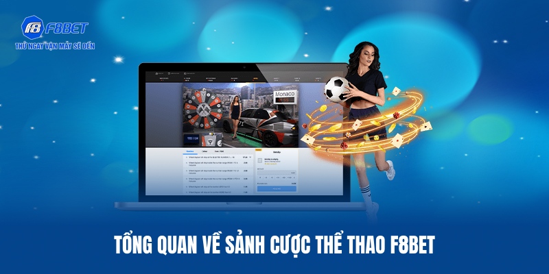 Vài nét về chuyên mục thể thao F8BET
