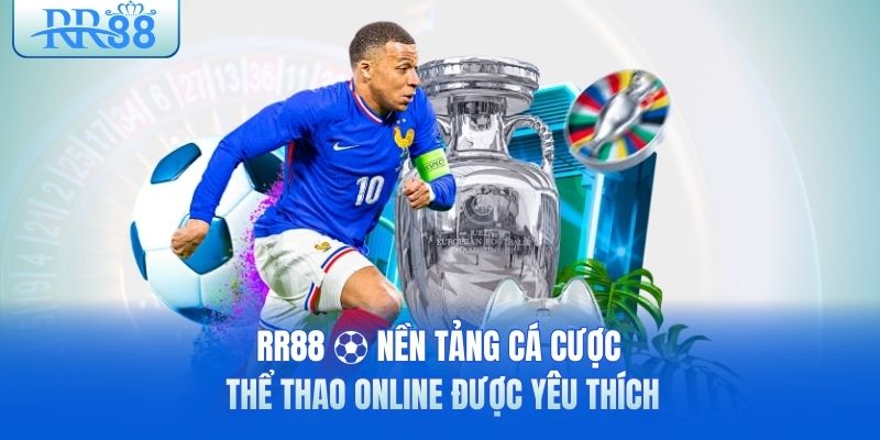 rr88-nen-tang-ca-cuoc-the-thao-online-duoc-yeu-thich